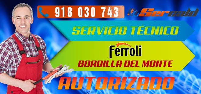 Servicio Técnico Calderas Ferroli en Boadilla del Monte